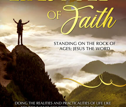 The Lifestyle Of Faith